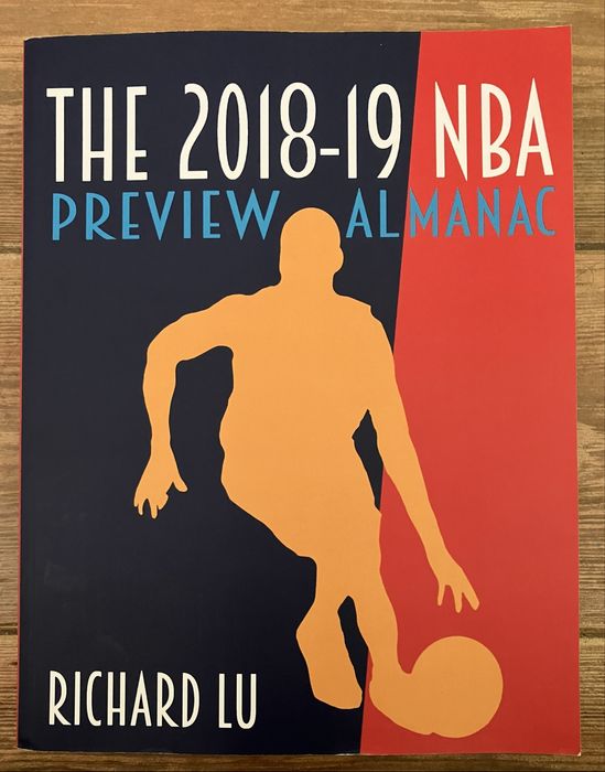The 2018-19 NBA Preview Almanac - Richard Lu