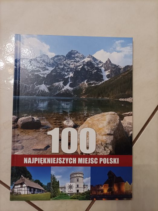 100 najpiękniejszych miejsc Polski