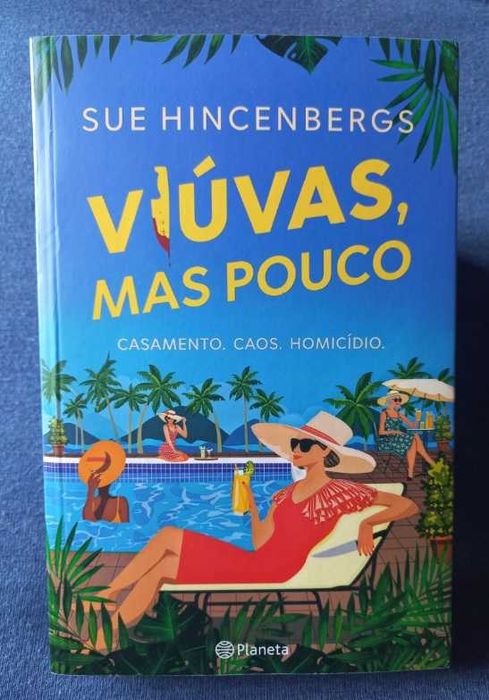 Viúvas, Mas Pouco; Casamento. Caos. Homicídio - Sue Hincenbergs