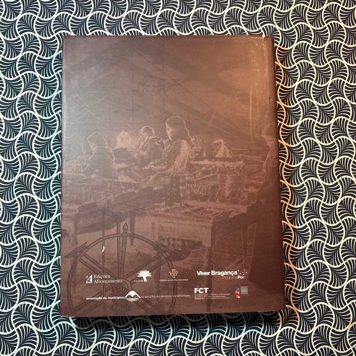 História da Indústria das Sedas em Trás-os-Montes (vol. II)