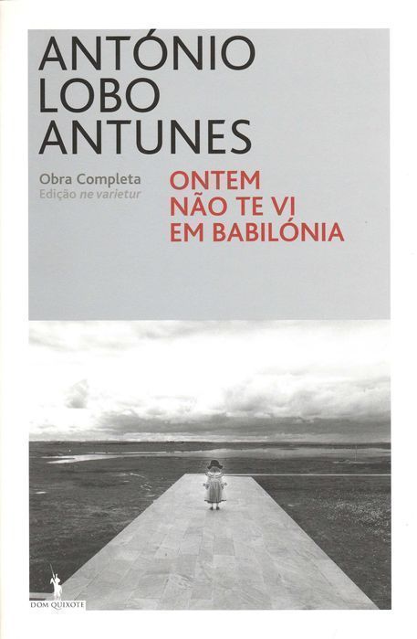 1a Ed. ne var Ontem Não Te Vi Em Babilónia de AL Antunes [Portes Inc]