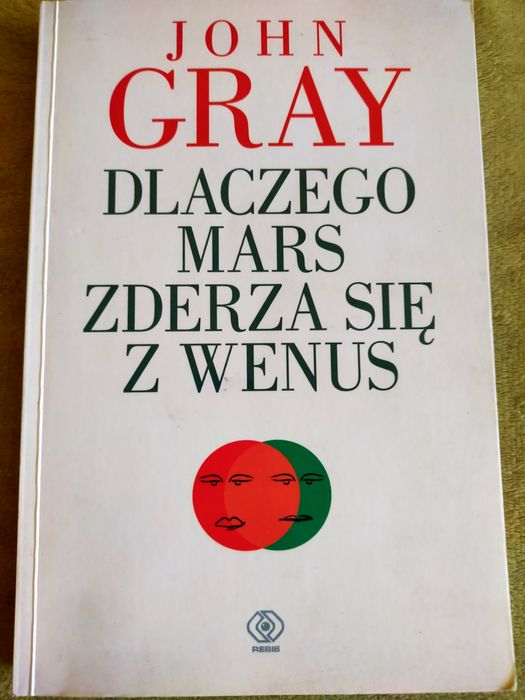 Dlaczego Mars zderza się z Wenus. John Gray.
