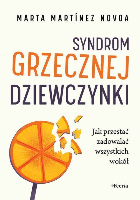 Syndrom Grzecznej Dziewczynki.