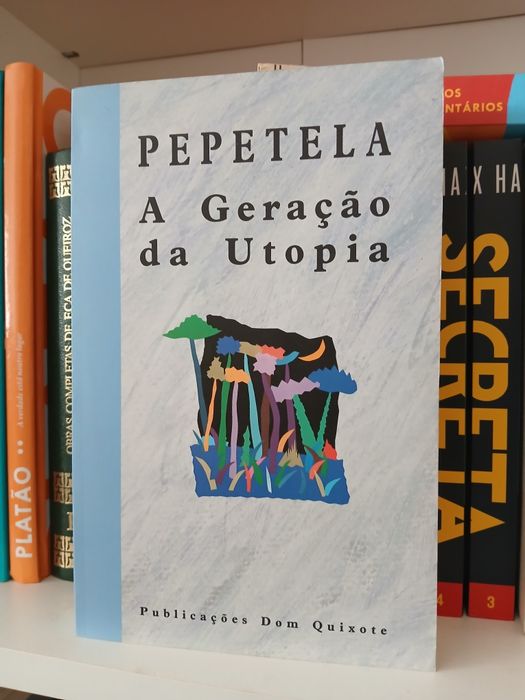 Pepetela - A geração da Utopia