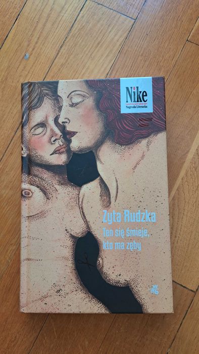 Zyta Rudzka Ten się śmieje kto ma zęby