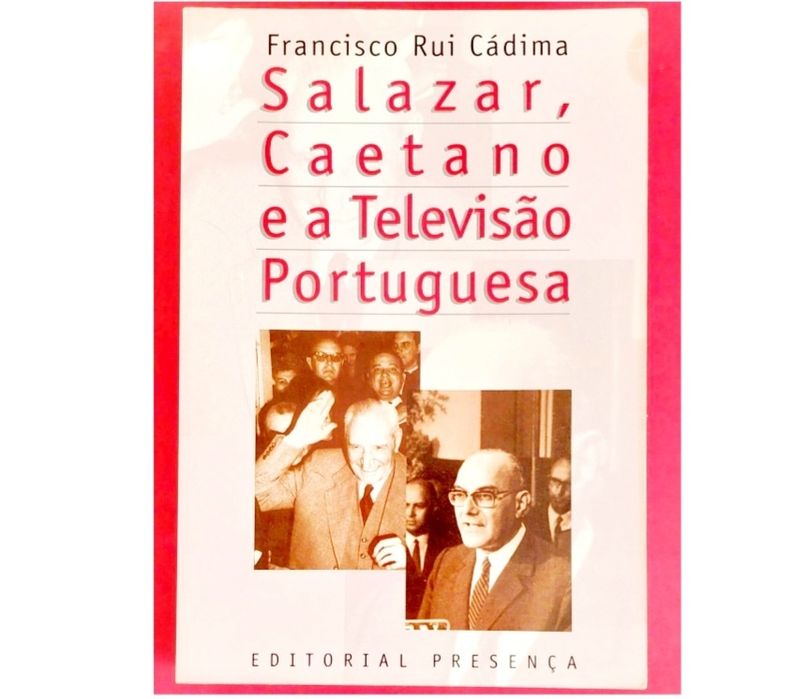 Salazar, Caetano e a R.T.P.