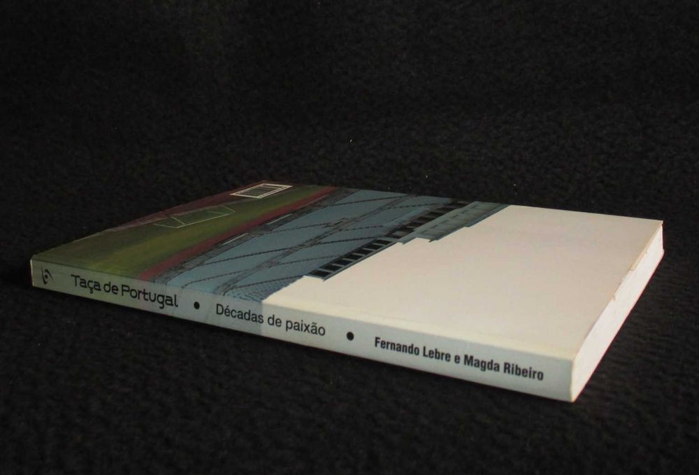 Livro Taça de Portugal Décadas de Paixão