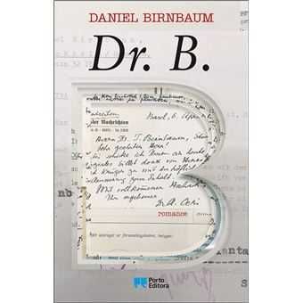 Dr. B. - de Daniel Birnbaum - NOVO