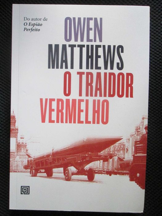 The Red Traitor, by Owen Matthews