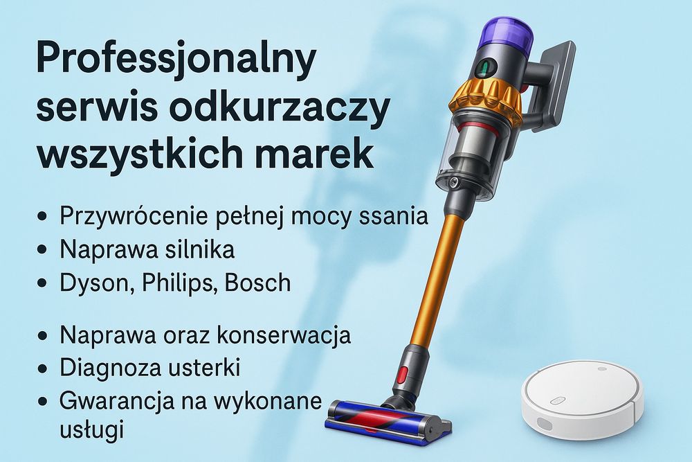 Serwis odkurzaczy robotów  Dyson Romba Bosch Karcher irobot