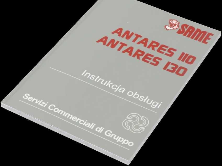 Instrukcja obsługi DTR operatora ciągnik Same Antares 110 Antares 130