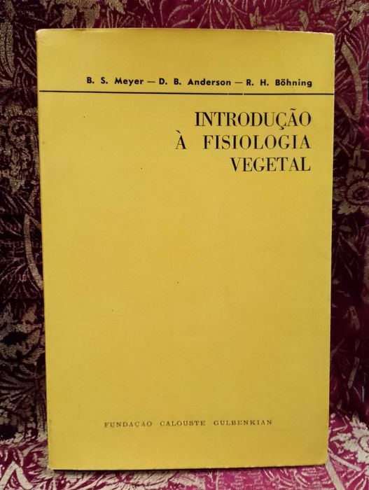 Introdução à Fisiologia Vegetal 1970 B. S. Mayer