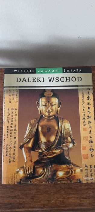 Daleki Wschód Wielkie zagadki świata.