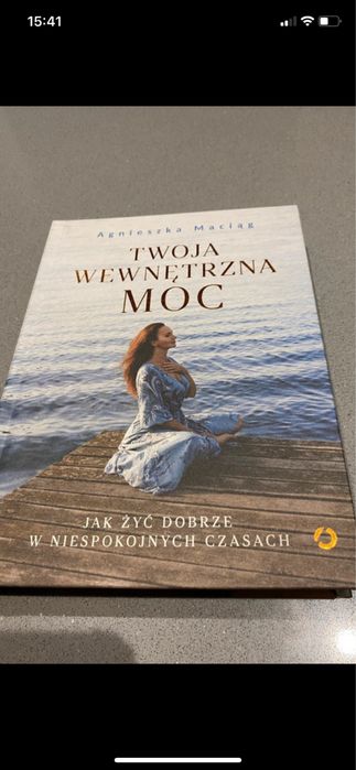 Twoja wewnętrzna moc i Smak szczęścia Agnieszka Maciąg