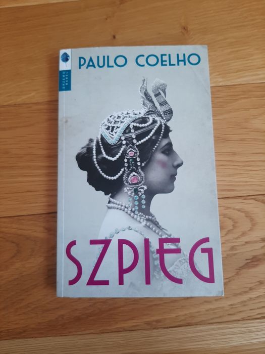 Ciekawa Książka Szpieg Paulo Coelho o Matahari