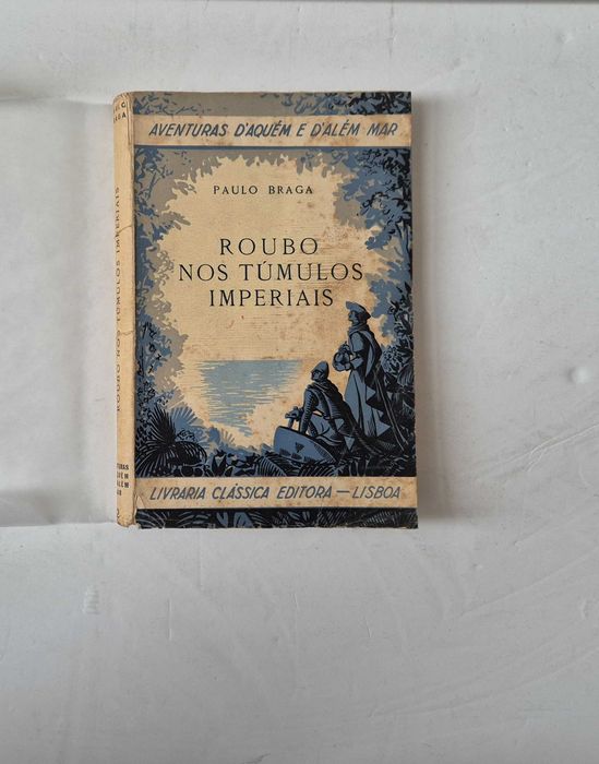 Paulo Braga - ROUBO NOS TÚMULOS IMPERIAIS