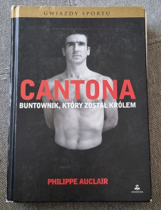 Książka Cantona buntownik, który został królem