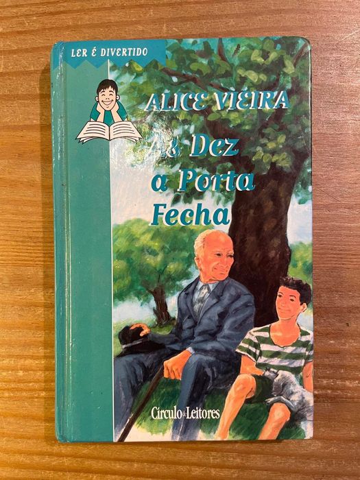 Às Dez a Porta Fecha - Alice Vieira (portes grátis)