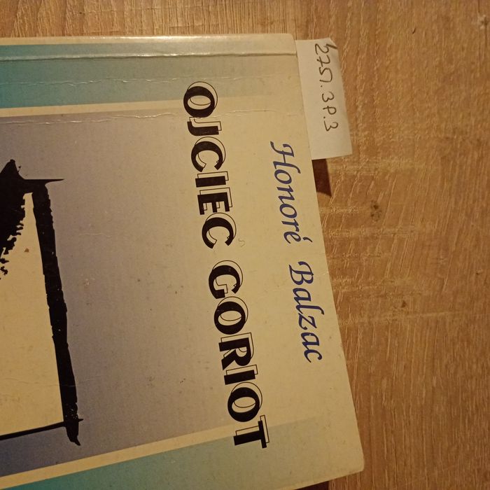 Ojciec Goriot. Honoré de Balzac