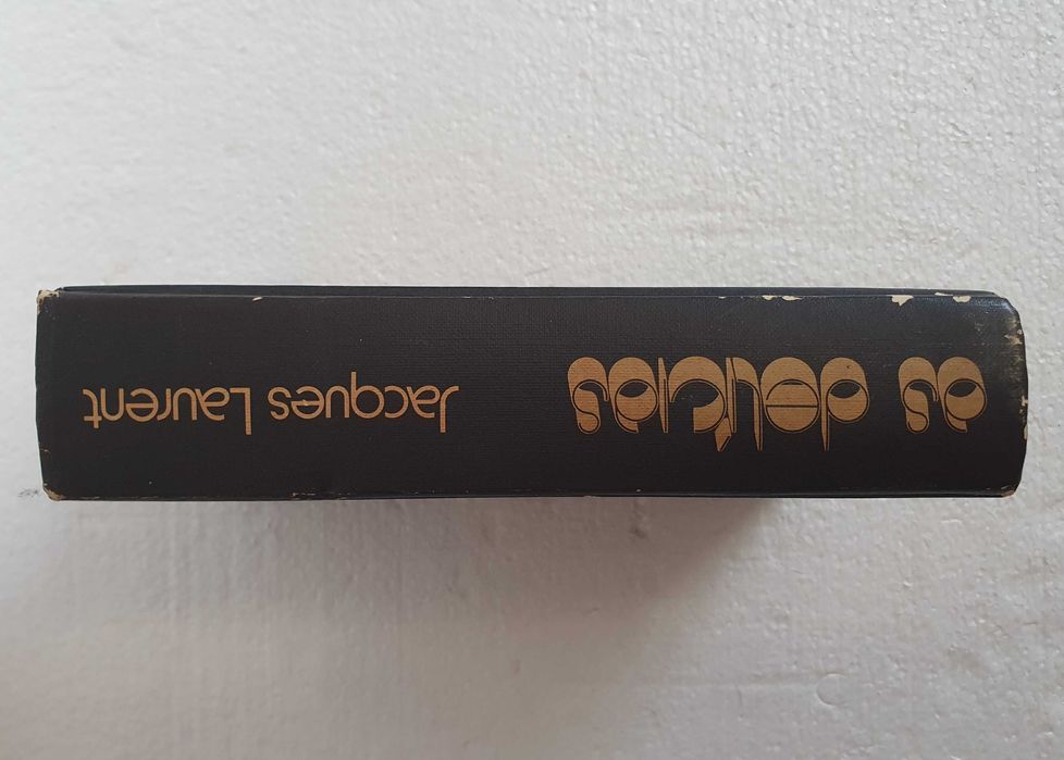 Livro As Delicias, Jacques Laurent - Círculo Leitores, 639 pág. - 1977