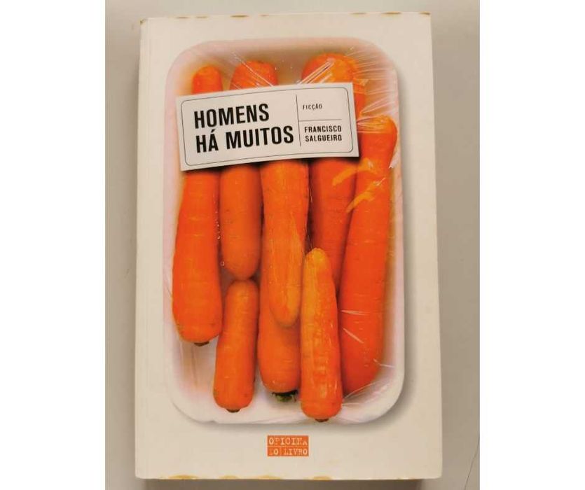 Homens há muitos, de Francisco Salgueiro