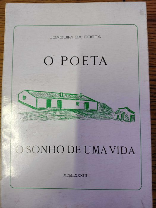 Livro O Poeta:O Sonho de Uma Vida de Joaquim da Costa assinado p\autor