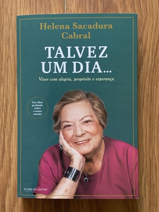 Talvez Um Dia... - Helena Sacadura Cabral