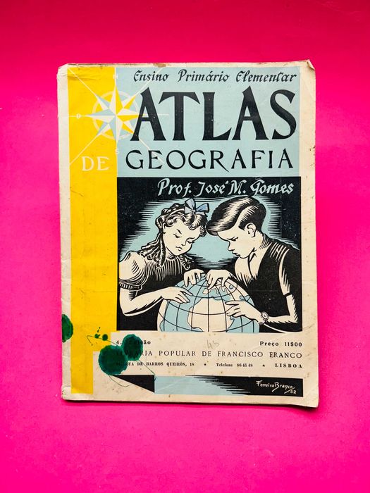 Atlas de Geografia – Ensino Primário Elementar - Prof. José M. Gomes