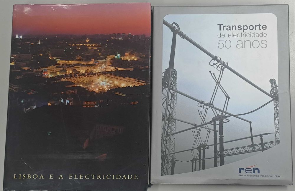 "Lisboa E A Electricidade" e " Transporte de Electricidade 50 Anos"