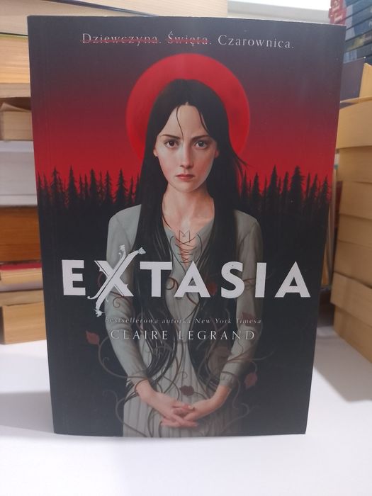 Claire Legrand Extasia