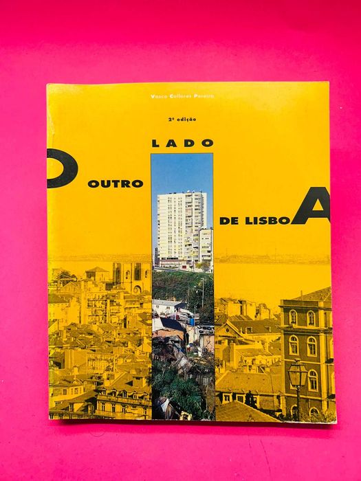 O Outro Lado de Lisboa - Vasco Collares Pereira
