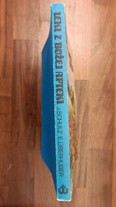 Leki z Bożej apteki Jan Szulc i Edyta Überhuber