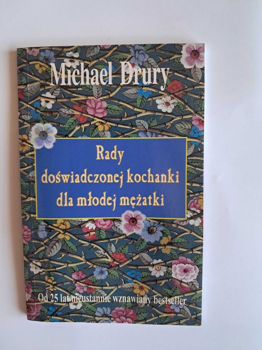 Rady doświadczonej kochanki dla młodej mężatki - Michael Drury