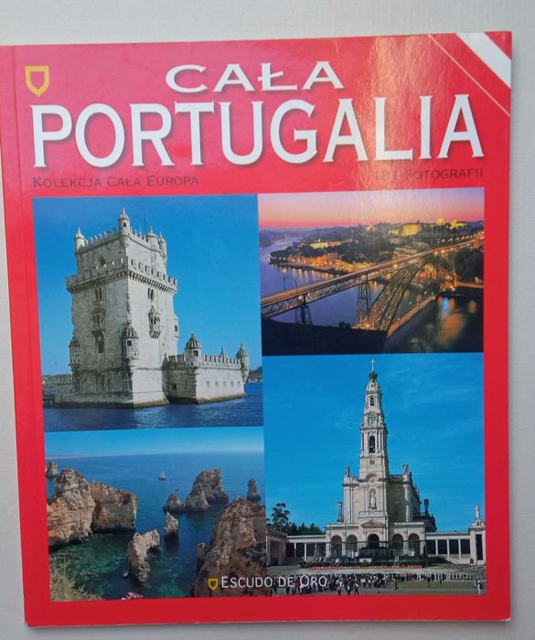 Cała Portugalia, Escudo de Oro UNIKAT