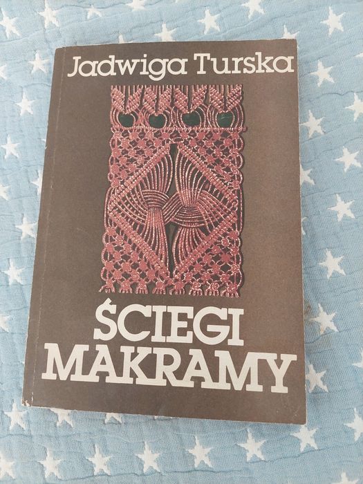 Jadwiga Turska Ściegi Makramy