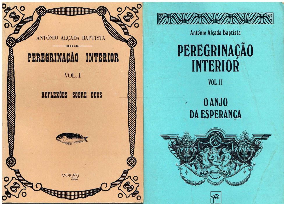 831 Peregrinação Interior - Volume I de António Alçada Baptista