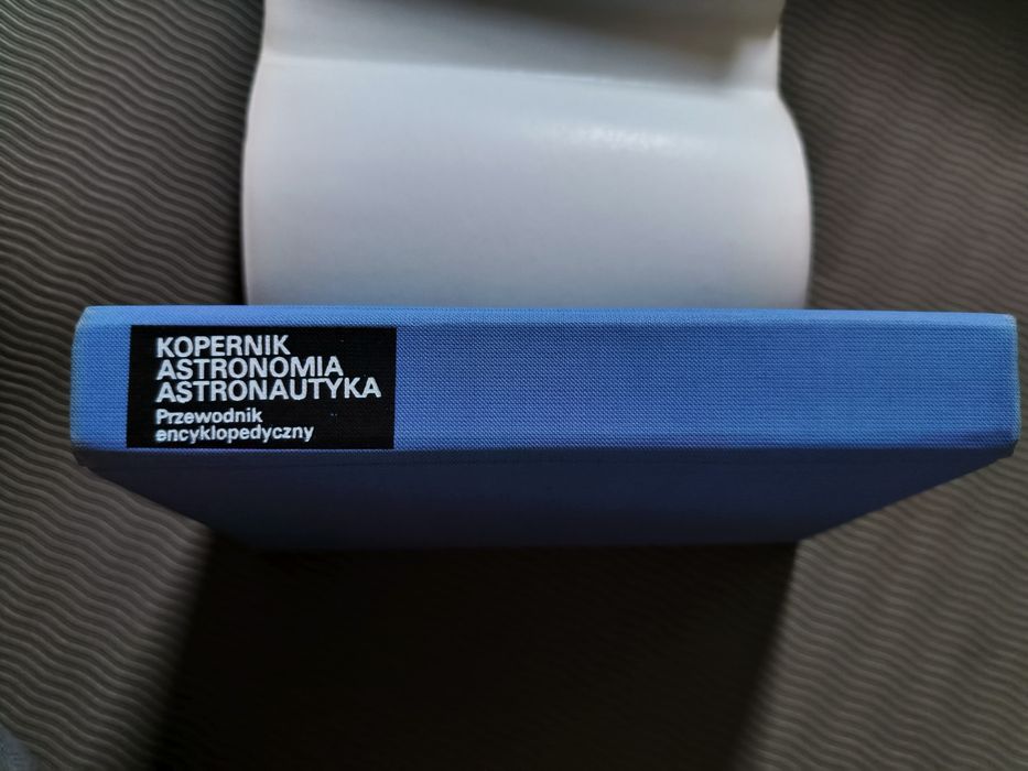 KOPERNIK Astronomia ASTRONAUTYKA Przewodnik encyklopedyczny