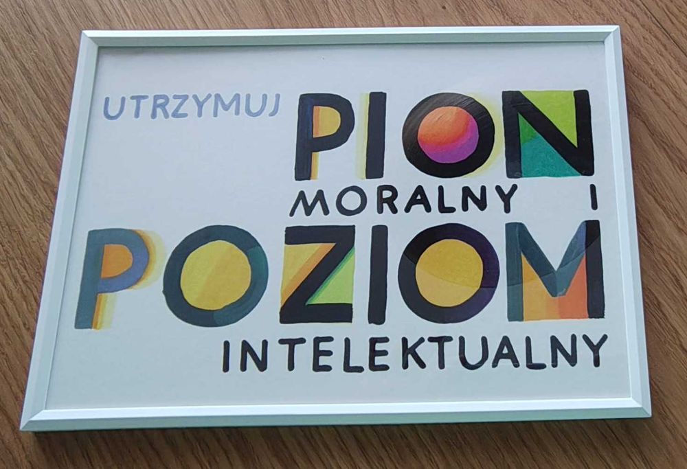 Grafika Utrzymuj pion moralny i poziom intelektualny