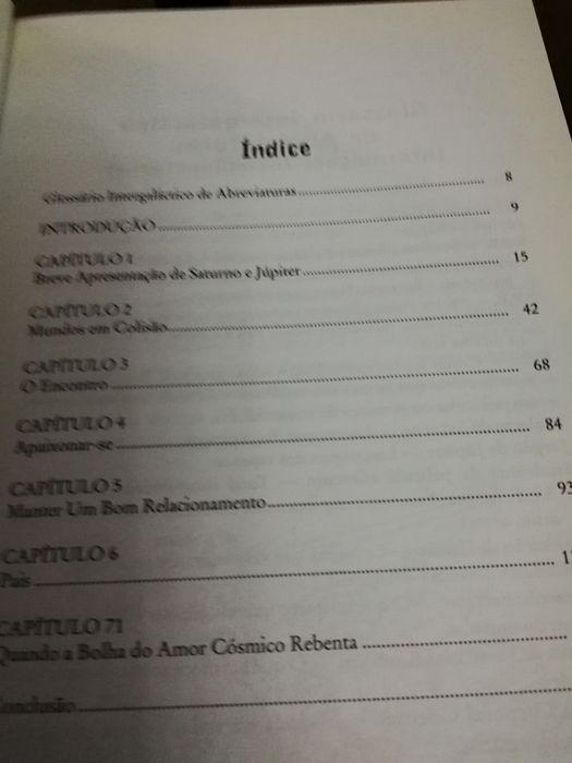 As raparigas são de Saturno, os rapazes são de Júpiter