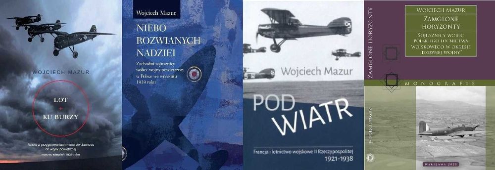 Wojna powietrzna 1939 Polska a mocarstwa Zachodu W. Mazur tom 1-4