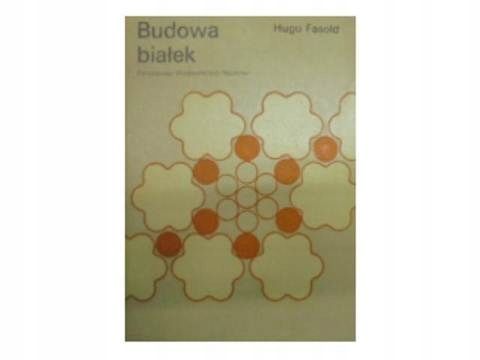 Budowa Białek H.fasold