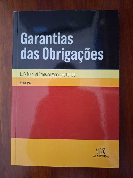 Garantias das Obrigações Luis Manuel Teles de Menezes Leitão 6ta edição