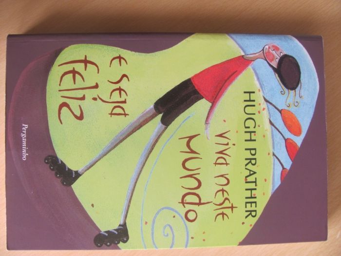 Viva neste Mundo e seja feliz de Hugh Prather