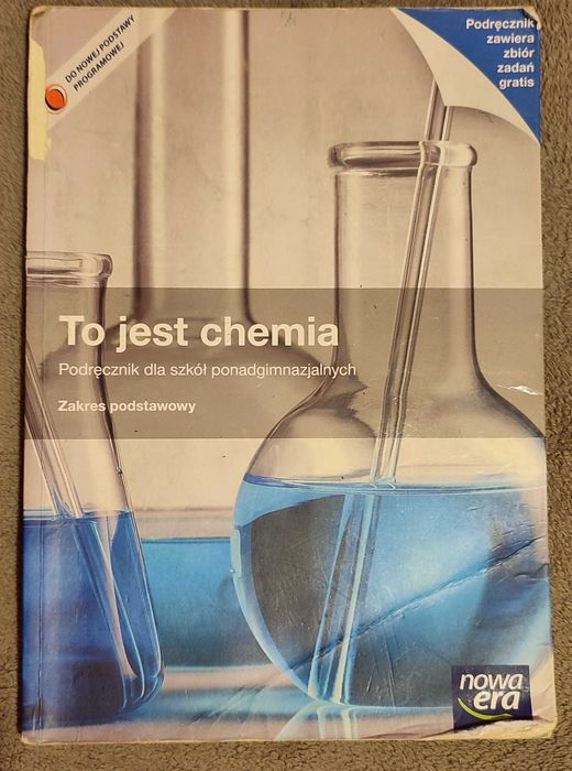 Podręcznik do chemii "To jest chemia"