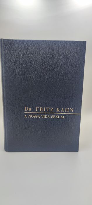 Livro- Ref part-2 - Dr Fritz Kahn - A Nossa Vida Sexual