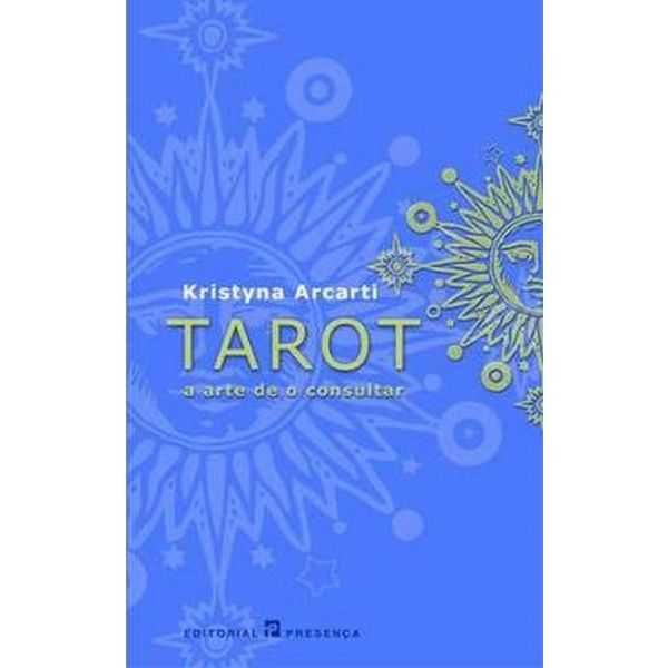Tarot - A Arte de o Consultar de Kristyna Arcarti (Portes grátis)
