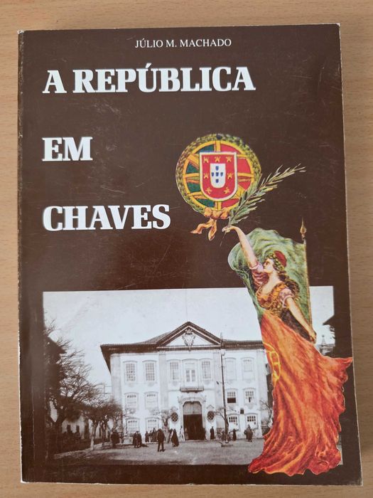 Livro "A República em Chaves" de Júlio Montalvão Machado