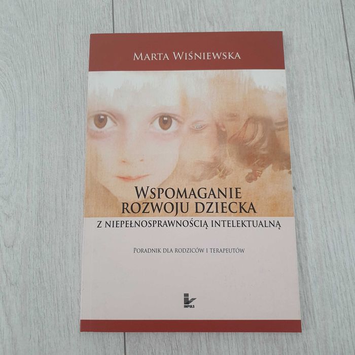 Wspomaganie rozwoju dziecka z niepełnosprawnością intelektualną