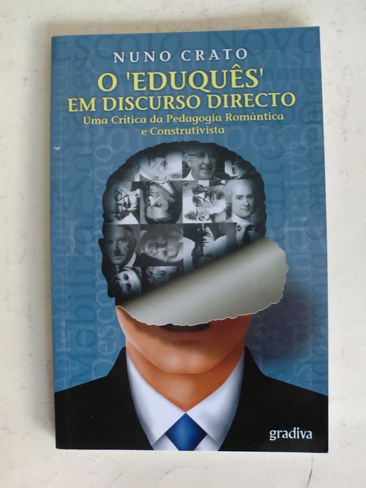 O "Eduquês" em Discurso Directo
de Nuno Crato