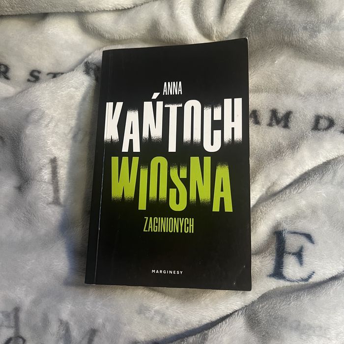 Wiosna zaginionych - Anna Kańtoch